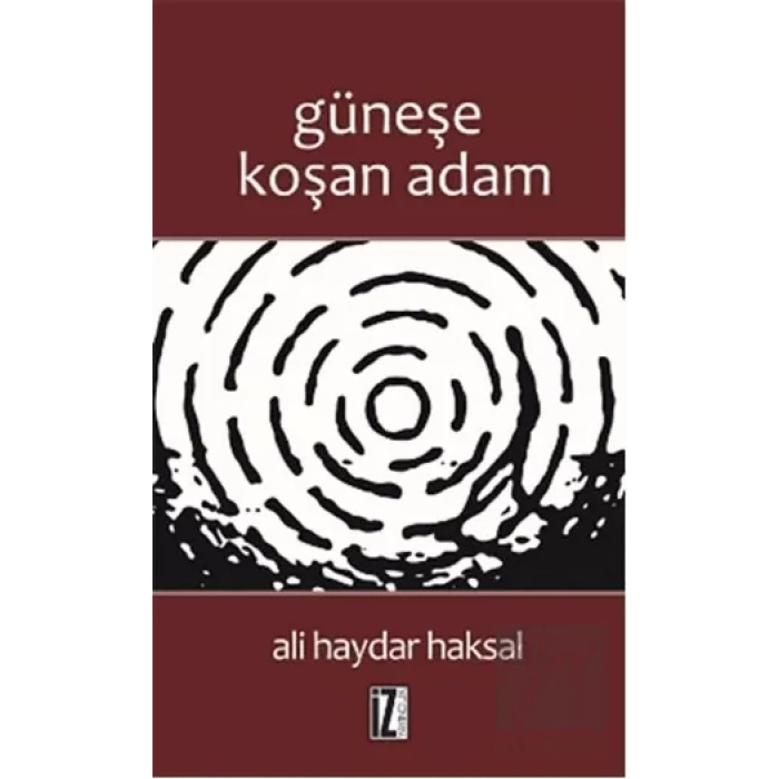 Güneşe Koşan Adam