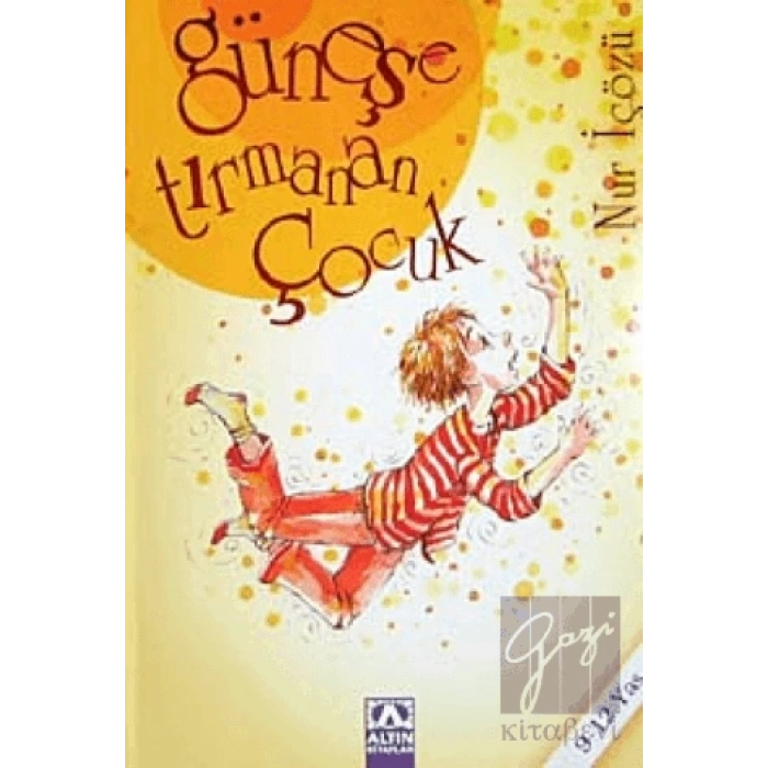 Güneşe Tırmanan Çocuk