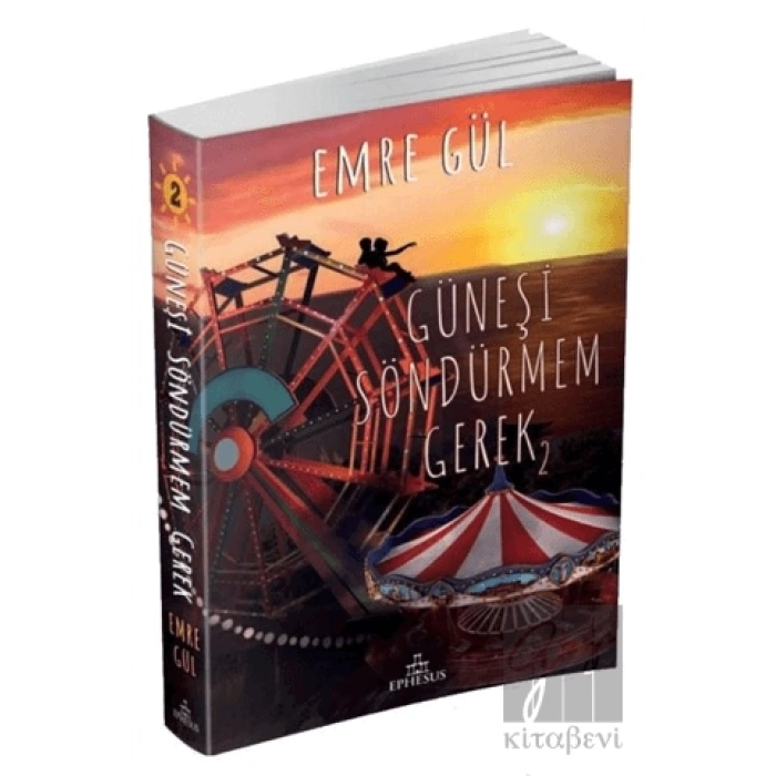 Güneşi Söndürmem Gerek 2