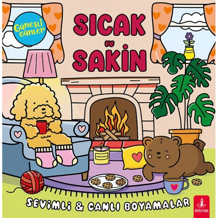 Güneşli Günler - Sıcak ve Sakin;Sevimli - Canlı Boyamalar