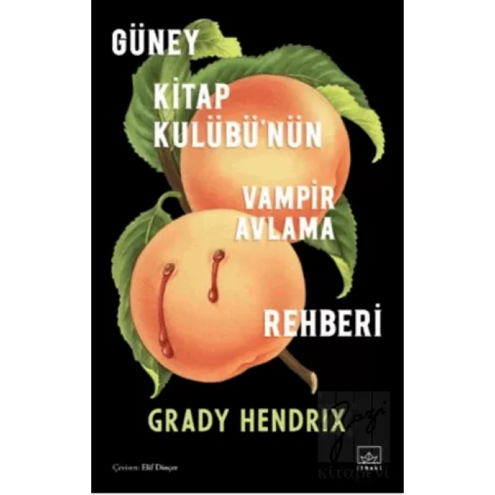 Güney Kitap Kulübü’nün Vampir Avlama Rehberi