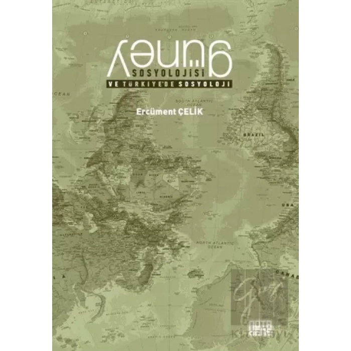 Güney Sosyolojisi ve Türkiyede Sosyoloji