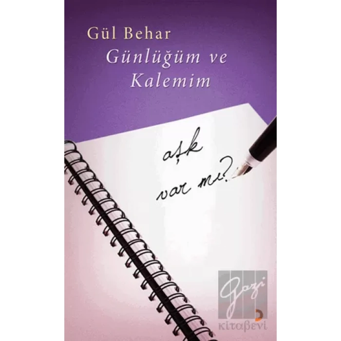 Günlüğüm ve Kalemim