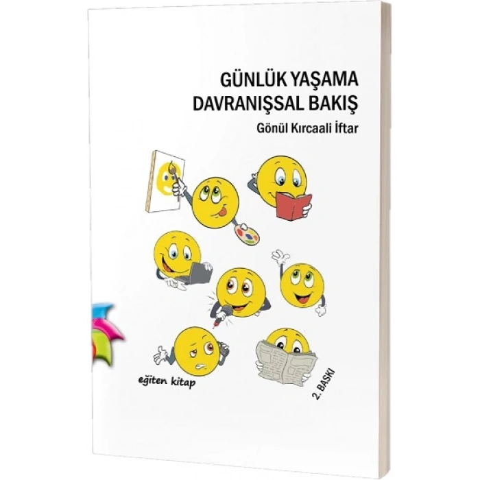Günlük Yaşama Davranışsal Bakış