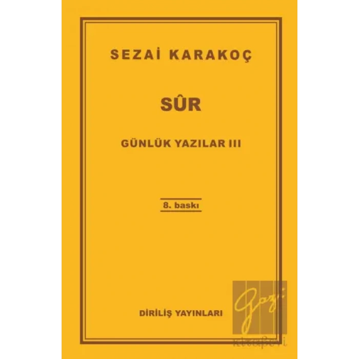 Günlük Yazılar 3 - Sur
