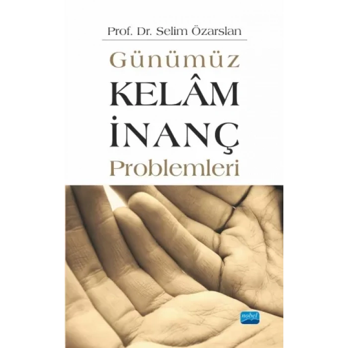 Günümüz Kelâm/İnanç Problemleri