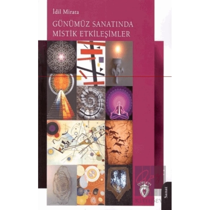 Günümüz Sanatında Mistik Etkileşimler