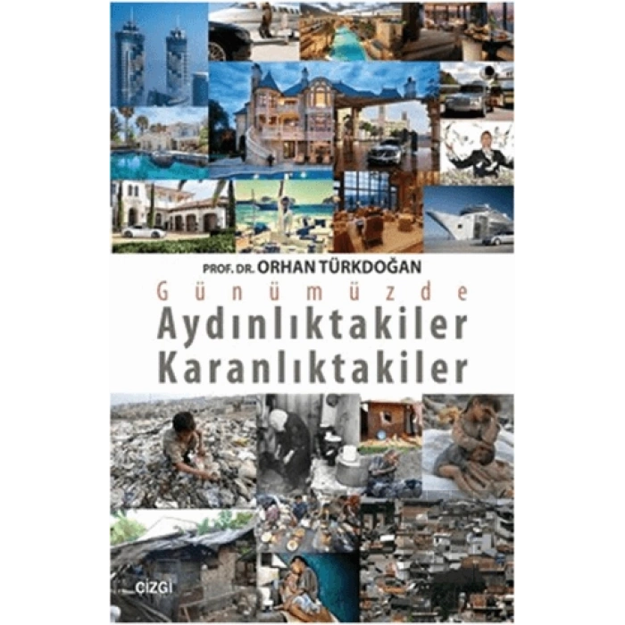 Günümüzde Aydınlıktakiler Karanlıktakiler