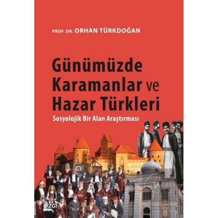 Günümüzde Karamanlar ve Hazar Türkleri