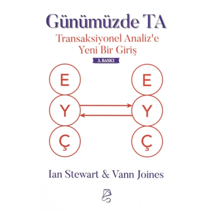 Günümüzde TA - Transaksiyonel Analize Yeni Bir Giriş