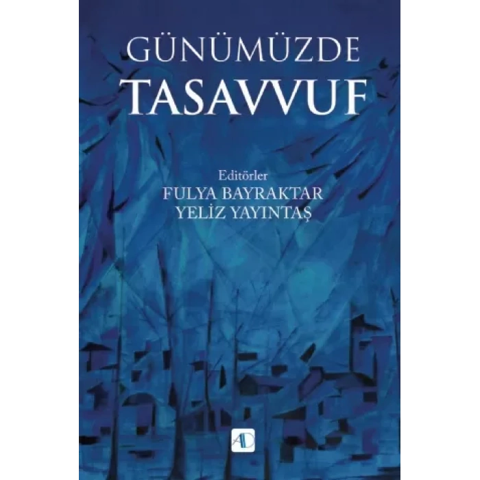 Günümüzde Tasavvuf