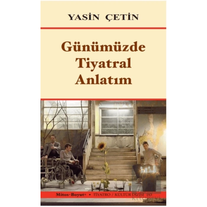 Günümüzde Tiyatral Anlatım