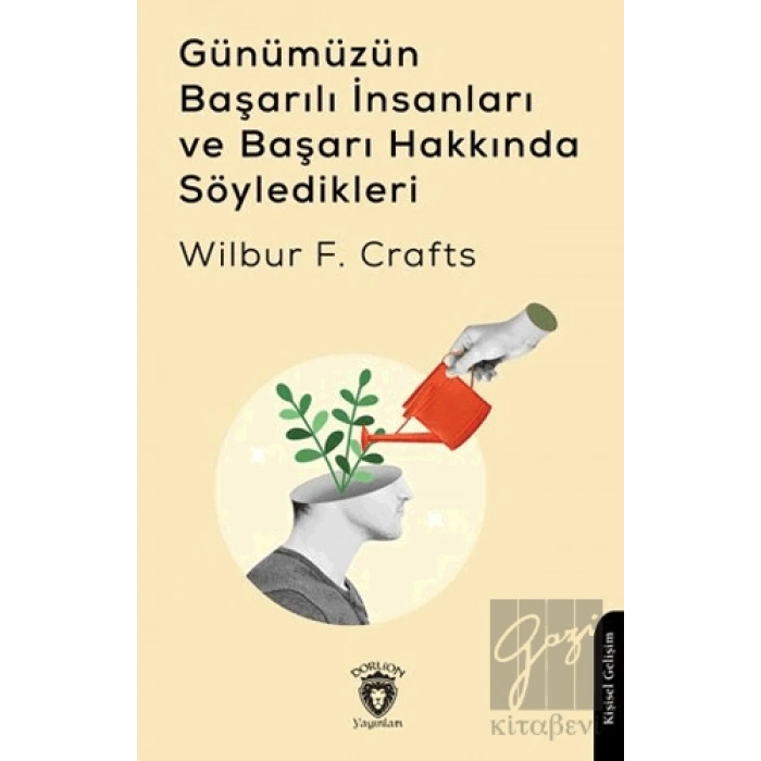 Günümüzün Başarılı İnsanları ve Başarı Hakkında Söyledikleri