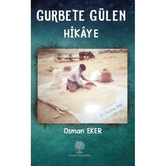 Gurbete Gülen Hikaye