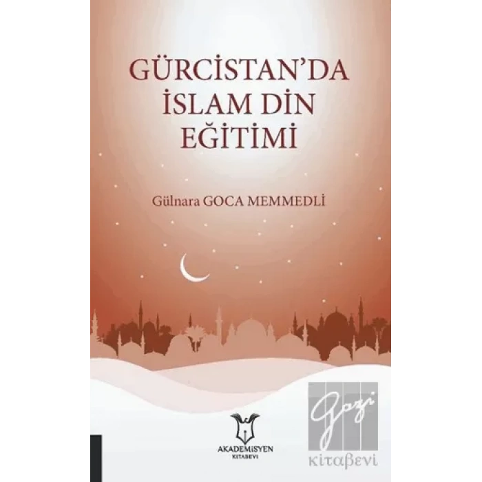 Gürcistan’da İslam Din Eğitimi