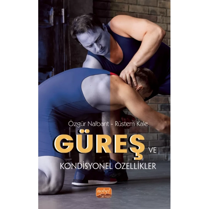 Güreş ve Kondisyonel Özellikler