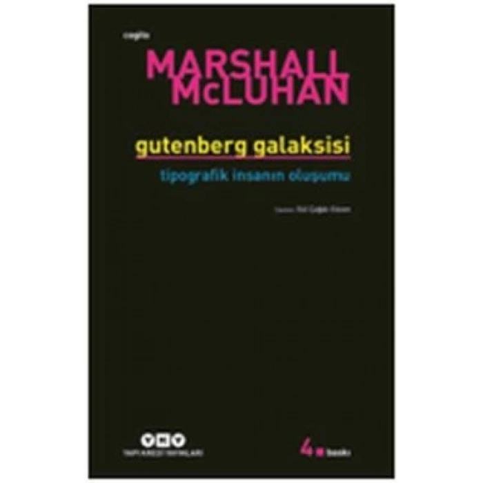 Gutenberg Galaksisi Tipografik İnsanın Oluşum