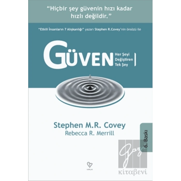 Güven Her Şeyi Değiştiren Tek Şey