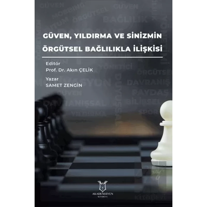 Güven, Yıldırma ve Sinizmin, Örgütsel Bağlılıkla İlişkisi