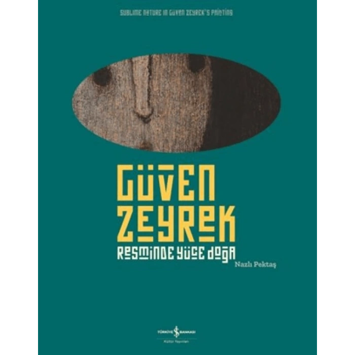 Güven Zeyrek Resminde Yüce Doğa