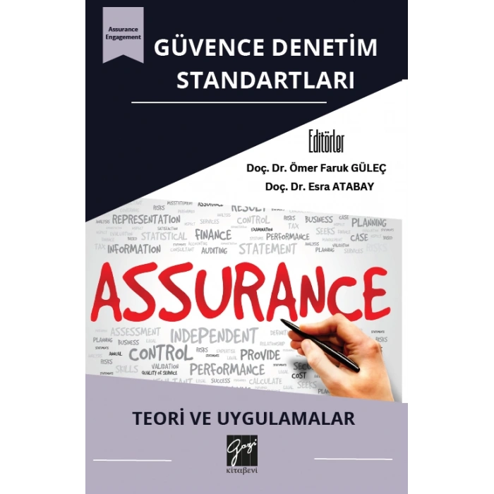 Güvence Denetim Standartları: Teori Ve Uygulamalar