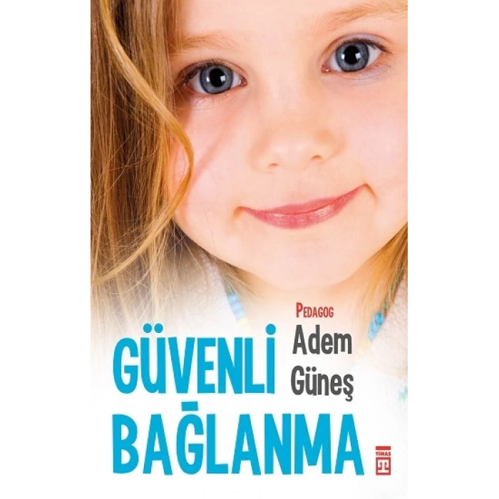 Güvenli Bağlanma