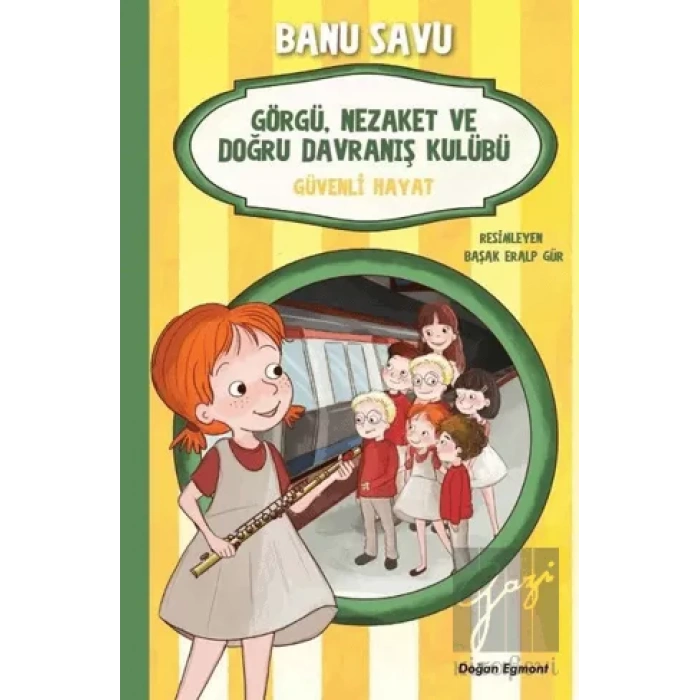 Güvenli Hayat 5 - Görgü Nezaket ve Doğru Davranış Kulübü