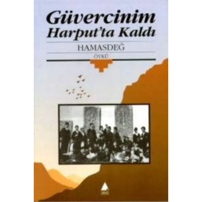 Güvercinim Harputta Kaldı