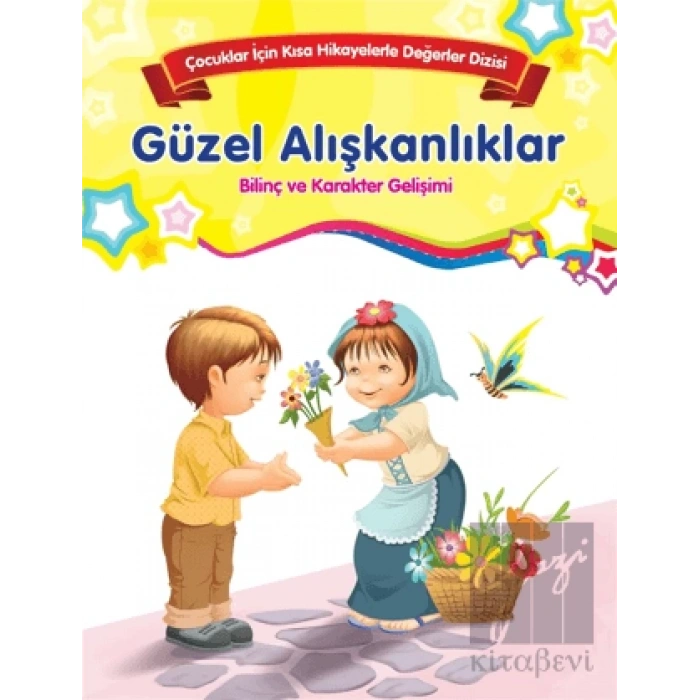 Bilinç ve Karakter Gelişimi - Güzel Alışkanlıklar