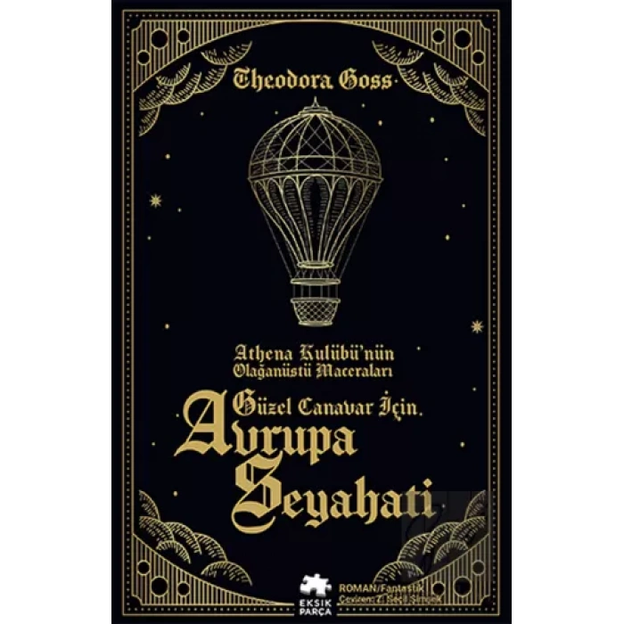 Güzel Canavar İçin Avrupa Seyahati