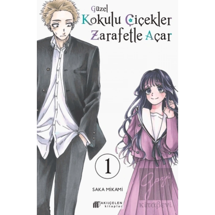 Güzel Kokulu Çiçekler Zarafetle Açar Cilt 1