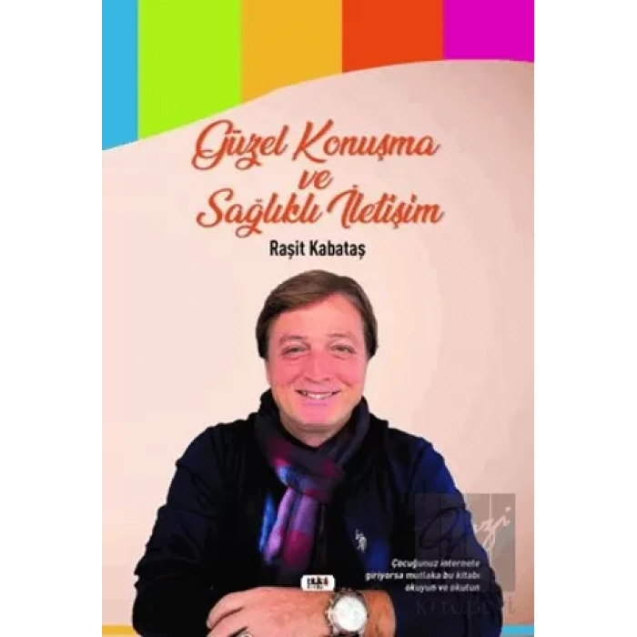 Güzel Konuşma Ve Sağlıklı İletişim