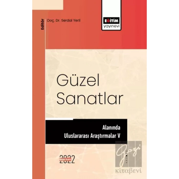 Güzel Sanatlar Alanında Uluslararası Araştırmalar V