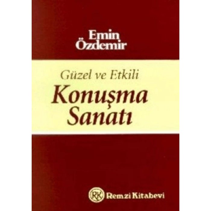 Güzel ve Etkili Konuşma Sanatı