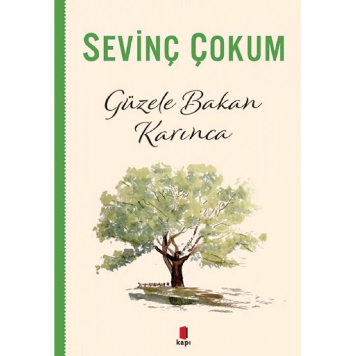 Güzele Bakan Karınca