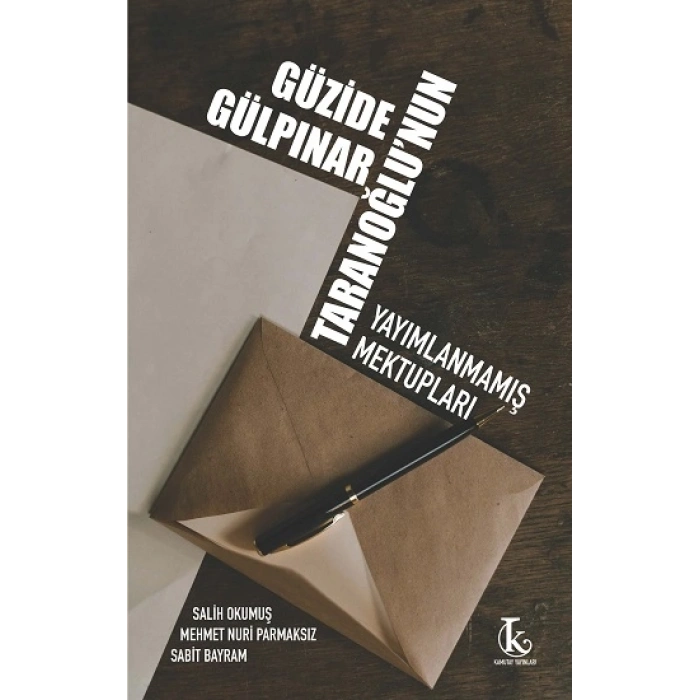 Güzide Gülpınar Taranoğlu’nun Yayımlanmamış Mektupları