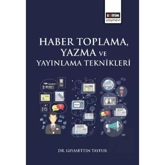 Haber Toplama, Yazma ve Yayınlama Teknikleri