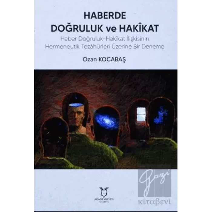 Haberde Doğruluk ve Hakikat