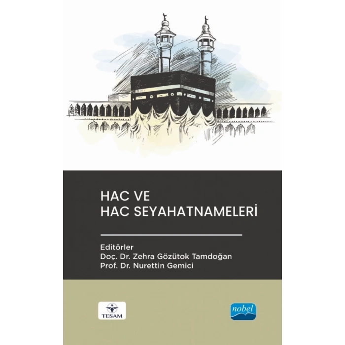 Hac ve Hac Seyahatnâmeleri