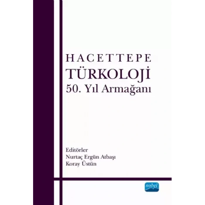 Hacettepe Türkoloji 50. Yıl Armağanı