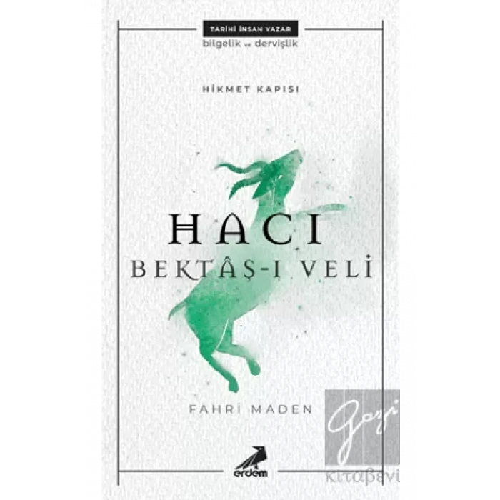 Hacı Bektaş-ı Veli - Hikmet Kapısı