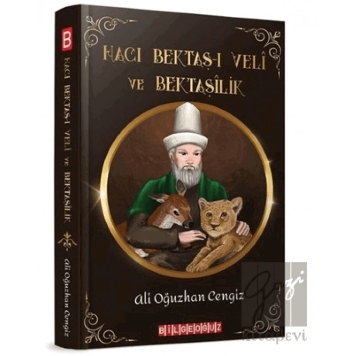 Hacı Bektaş-ı Veli ve Bektaşilik