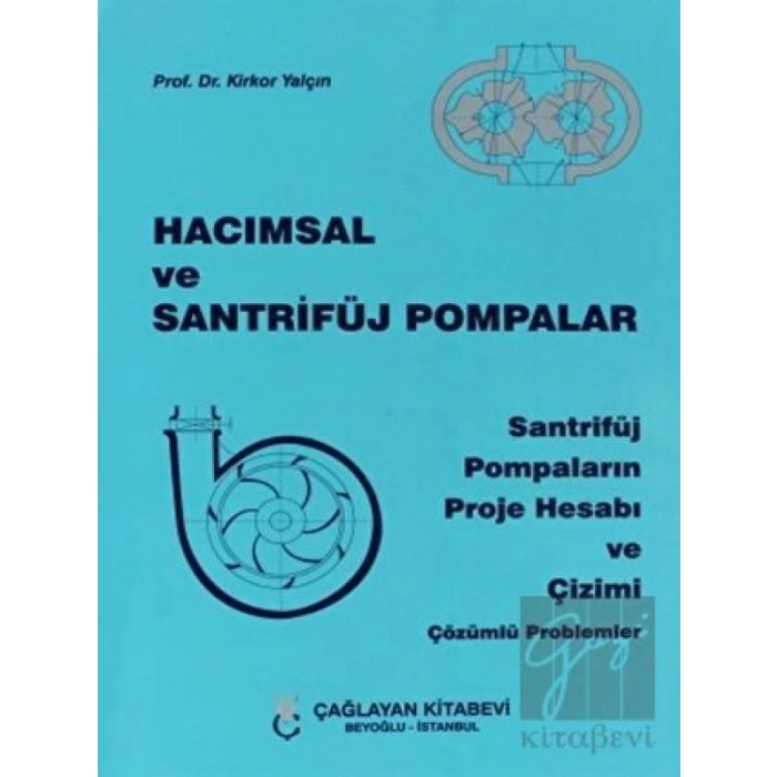 Hacımsal ve Santrifüj Pompalar