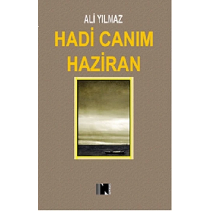Hadi Canım Haziran