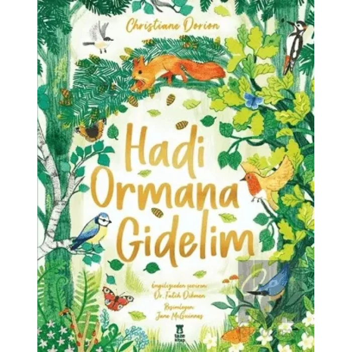 Hadi Ormana Gidelim