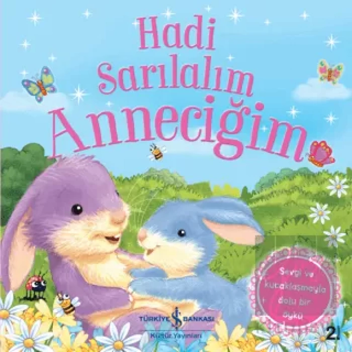 Hadi Sarılalım Anneciğim