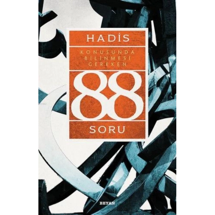 Hadis Konusunda 88 Soru