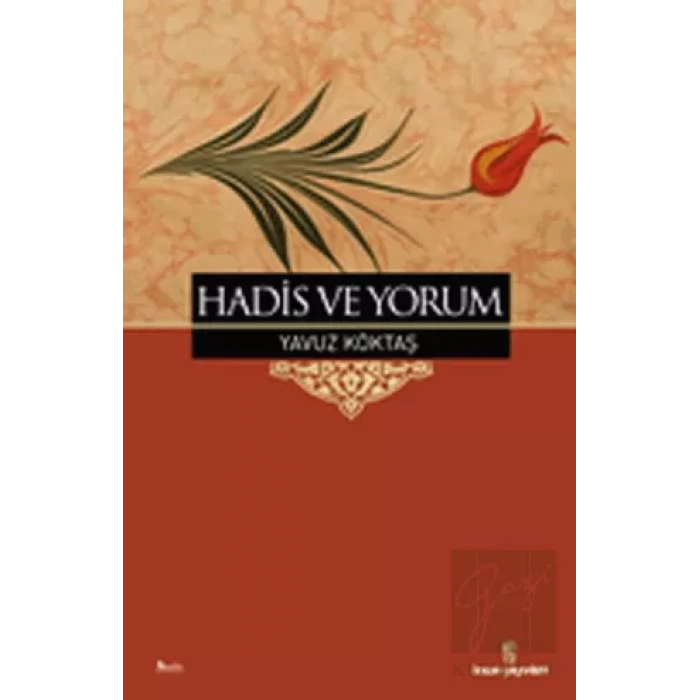 Hadis ve Yorum