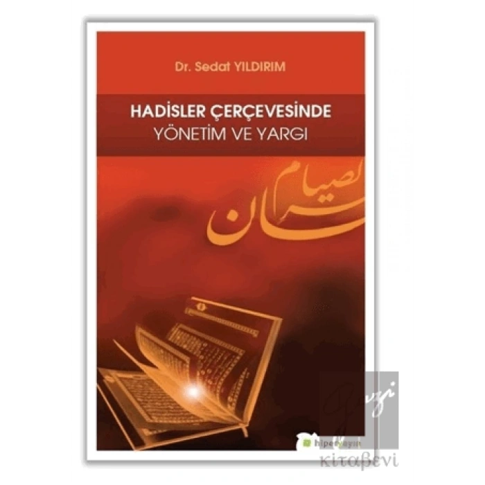 Hadisler Çerçevesinde Yönetim ve Yargı