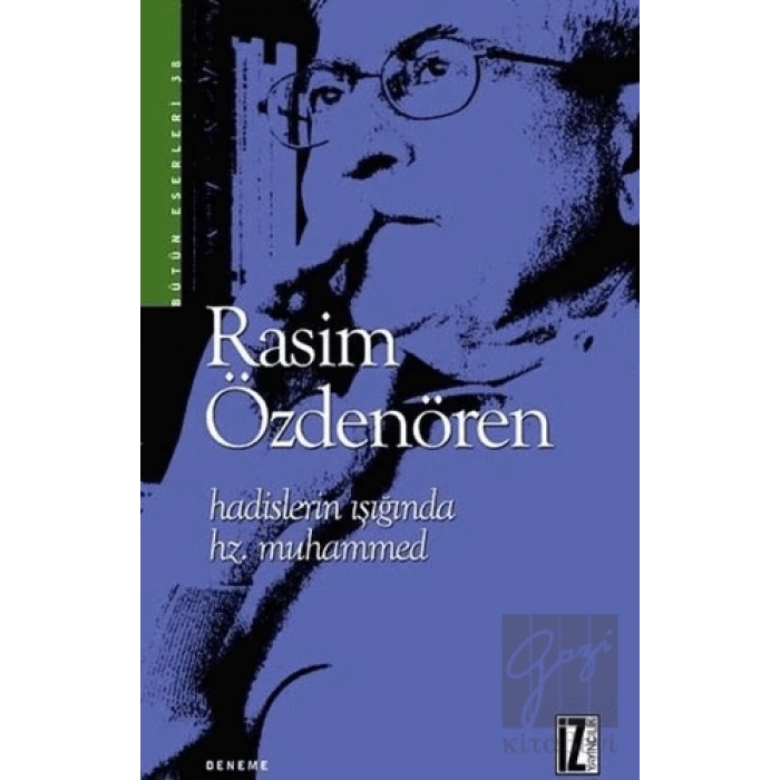 Hadislerin Işığında Hz. Muhammed